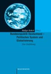 Bundesrepublik Deutschland - Politisches System und Globalisierung