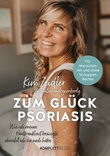 Zum Glück Psoriasis - Kim Zeidler - 9783831271276