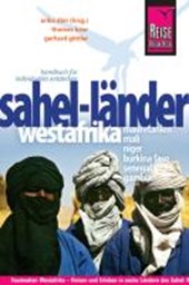 Reise Know-How Sahel-Länder Westafrikas (Mauretanien, Mali, Niger, Burkina Faso, Senegal, Gambia)