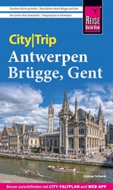 Reise Know-How CityTrip Antwerpen, Brügge, Gent - Günter Schenk - 9783831752836