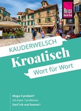 Reise Know-How Sprachführer Kroatisch - Wort für Wort - Markus Bingel - 9783831753291