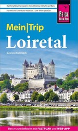 Reise Know-How MeinTrip Loiretal - Gabriele Kalmbach - 9783831753581