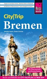 Reise Know-How CityTrip Bremen - Izabella Gawin ; Dieter Schulze - 9783831753864