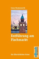 Entführung am Fischmarkt - Irene Stratenwerth - 9783831910083