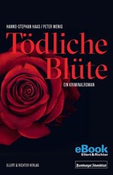 Tödliche Blüte - Hanns-Stephan Haas ; Peter Wenig - 9783831910564