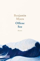 Offene See - MYERS,  Benjamin - 9783832165987