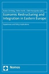 Economic Restructuring and Integration in Eastern Europe