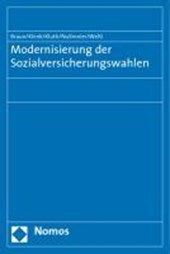 Braun, B: Modernisierung der Sozialversicherungswahlen