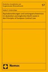 Äquivalenzstörungen und Leistungserschwernisse im deutschen und englischen Recht sowie in den Principles of European Contract Law