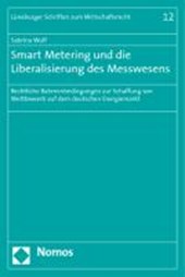Smart Metering und die Liberalisierung des Messwesens