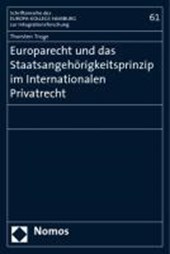 Europarecht und das Staatsangehörigkeitsprinzip im Internationalen Privatrecht