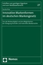 Innovative Markenformen im deutschen Markengesetz