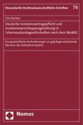 Deutsche Insolvenzantragspflicht und Insolvenzverschleppungshaftung in Scheinauslandsgesellschaften nach dem MoMiG