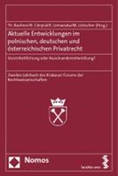 Aktuelle Entwicklungen im polnischen, deutschen und österreichischen Privatrecht