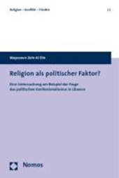 Religion als politischer Faktor?