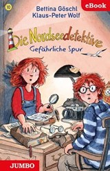 Die Nordseedetektive. Gefährliche Spur [10] - Klaus-Peter Wolf ; Bettina Göschl - 9783833744969