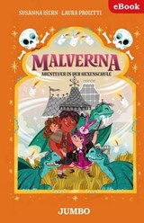 Malverina. Abenteuer in der Hexenschule [5] - Susanna Isern - 9783833749056