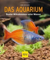Das Aquarium - Axel Gutjahr - 9783833860829