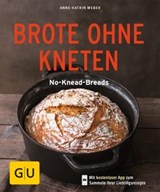Brote ohne Kneten - Anne-Katrin Weber - 9783833862045