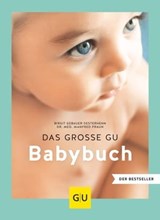 Das große GU Babybuch - Dr. med. Manfred Praun ; Birgit Gebauer-Sesterhenn - 9783833872419