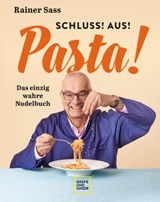 Schluss! Aus! Pasta! - Rainer Sass - 9783833886416