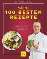 Dr. Riedl: Meine 100 besten Rezepte - Dr. med. Matthias Riedl - 9783833889837