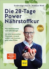 Die 28-Tage-Power-Nährstoffkur - Dr. med. Matthias Riedl - 9783833896071