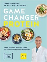 Gamechanger Protein - Dr. med. Matthias Riedl - 9783833897795