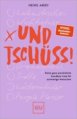 Und Tschüss! - Heike Abidi - 9783833898792