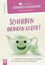 Scherben bringen Glück! - Petra Bartoli y Eckert - 9783834643926