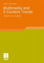 Multimedia and e-Content Trends