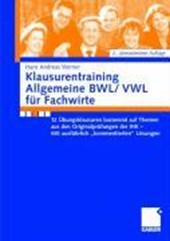 Klausurentraining Allgemeine Bwl/Vwl Fur Fachwirte