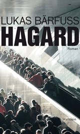 Hagard - Lukas Bärfuss - 9783835329546