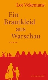 Ein Brautkleid aus Warschau - Lot Vekemans - 9783835329645