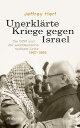 Unerklärte Kriege gegen Israel - Jeffrey Herf - 9783835344174