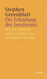 Die Erfindung der Intoleranz - Stephen Greenblatt - 9783835344280