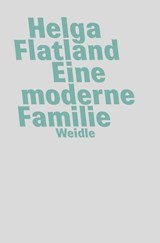 Eine moderne Familie - Helga Flatland - 9783835377189