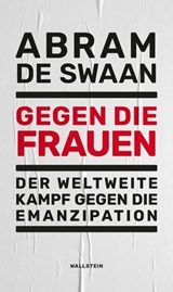 Gegen die Frauen - Abram de Swaan - 9783835384101