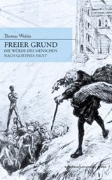 Freier Grund - Thomas Weitin - 9783835397118