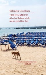 Ferienmüde - Valentin Groebner - 9783835397323