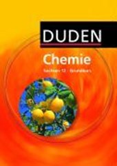 Duden Chemie - Sekundarstufe II - Sachsen - 12. Schuljahr - Grundkurs. Schülerbuch