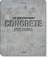 100 Contemporary Concrete Buildings - Philip Jodidio - 9783836547673