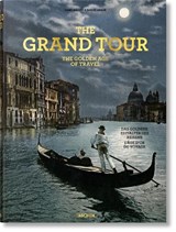 The Grand Tour. The Golden Age of Travel - Marc Walter - 9783836549776