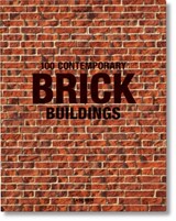 100 Contemporary Brick Buildings - Philip Jodidio - 9783836562355