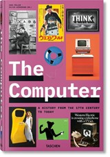 The Computer. A History from the 17th Century to Today - Jens Muller - 9783836573344