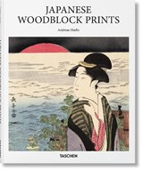 Japanese Woodblock Prints - Andreas Marks - 9783836585545