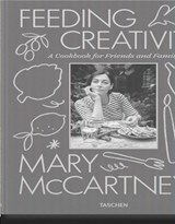 Mary McCartney. Feeding Creativity - M Mccartney - 9783836589420