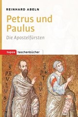 Petrus und Paulus - Reinhard Abeln - 9783836760195