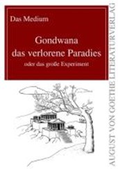 Gondwana das verlorene Paradies