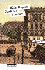 Stadt des Flaneurs - Walter Benjamin - 9783839301302